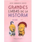 GRANDES LIADAS DE LA HISTORIA