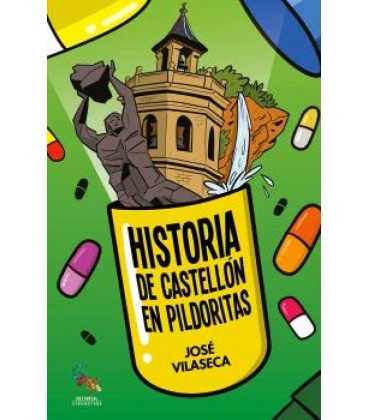 HISTORIA DE CASTELLON EN PILDORITAS