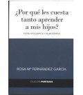 POR QUE LES CUESTA TANTO APRENDER A MIS HIJOS