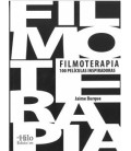 FILMOTERAPIA 100 PELICULAS INSPIRADORAS