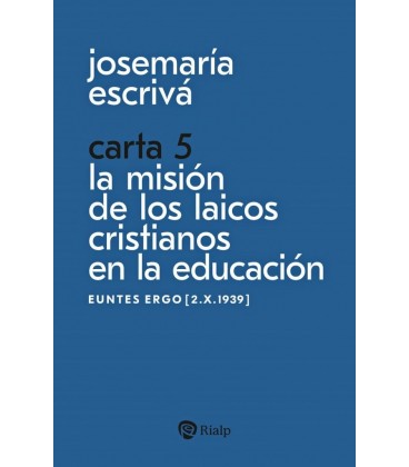 CARTA 5 LA MISION DE LOS LAICOS CRISTIANOS EN LA EDUCACION
