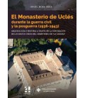 MONASTERIO DE UCLES DURANTE LA GUERRA CIVIL Y LA POSGUERRA (1936 1943)