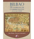 BILBAO 20 FAMILIAS DE COMERCIANTES EN EL SIGLO XVIII