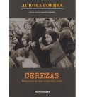 CEREZAS MEMORIAS DE UNA NIÑA EXILIADA