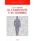 EL CAMINANTE Y SU SOMBRA