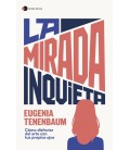 LA MIRADA INQUIETA