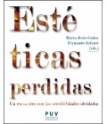 ESTETICAS PERDIDAS UN ENCUENTRO CON LAS SENSIBILIDADES OLVIDADAS