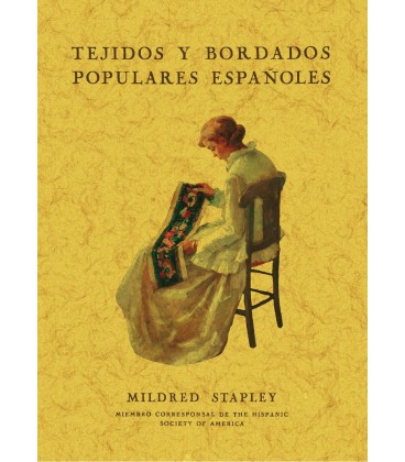 TEJIDOS Y BORDADOS POPULARES ESPAÑOLES