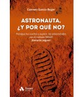 ASTRONAUTA Y POR QUE NO