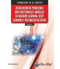 RESOLUCION DE PROBLEMAS MULTISECTORIALES: MODELOS DE MACHINE LEARNING,