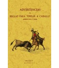 ADVERTENCIAS Y REGLAS PARA TOREAR A CABALLO (SIGLOS XVII Y XVIII)