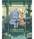 SEÑOR ELEFANTE Y LA SEÑORA GACELA SUEÑAN CON LA GRAN CIUDAD