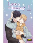 LOVE IS AN ILLUSION! 1