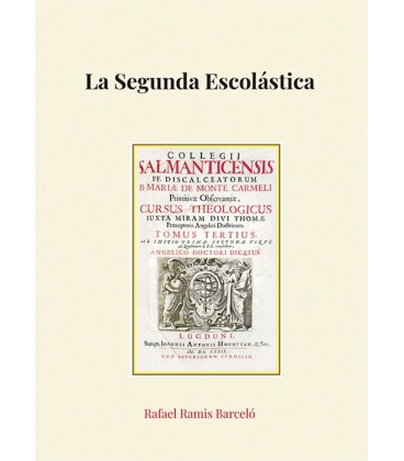 LA SEGUNDA ESCOLASTICA