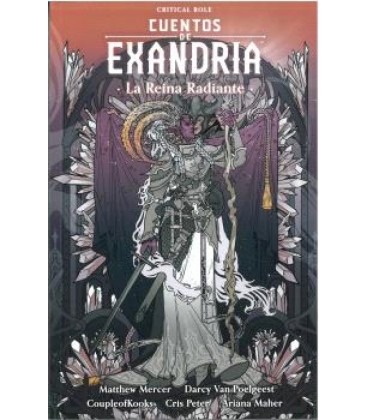CUENTOS DE EXANDRIA LA REINA RADIANTE