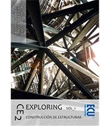 EXPLORING CE 2 VOL 01 CONSTRUCCION DE ESTRUCTURAS