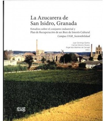 LA AZUCARERA DE SAN ISIDRO GRANADA