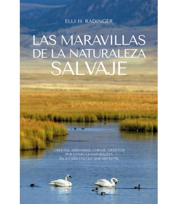 MARAVILLAS DE LA NATURALEZA SALVAJE LAS