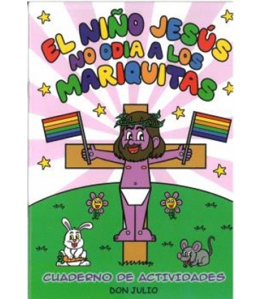 EL NIÑO JESUS NO ODIA A LOS MARIQUITAS