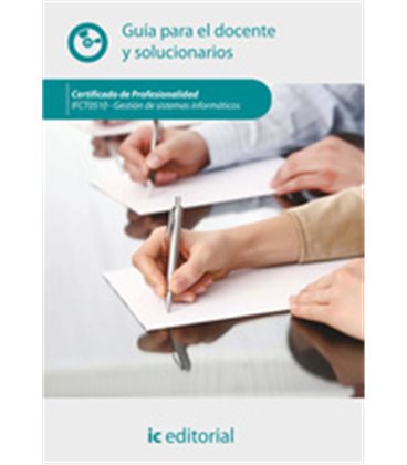 GUIA PARA EL DOCENTE Y SOLUCIONARIOS GESTION DE SISTEMAS INFORMATICOS