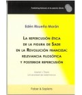 REPERCUSION ETICA DE LA FIGURA DE SADE EN LA REVOLUCION FRANCESA RELEV