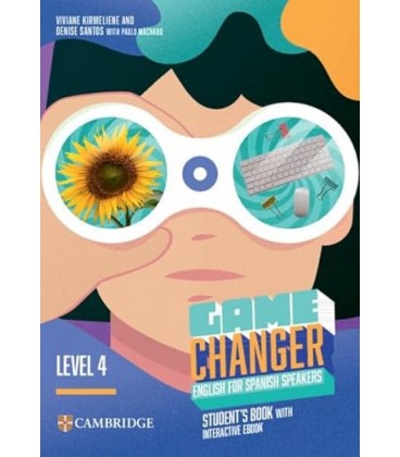 GAME CHANGER LEVEL 4 STUDENT S BOOK WITH INTERACTIVE EBOOK ENGLISH FOR