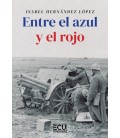 ENTRE EL AZUL Y EL ROJO