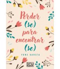 PERDER(SE) PARA ENCONTRAR(SE)