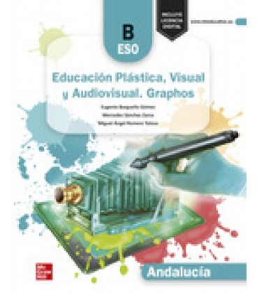 EDUCACION PLASTICA VISUAL Y AUDIOVISUAL GRAPHOS B ANDALUCIA EDICION LO