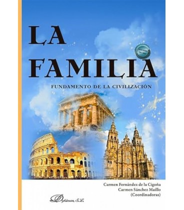 LA FAMILIA FUNDAMENTO DE LA CIVILIZACION