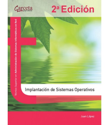 IMPLANTACION DE SISTEMAS OPERATIVOS 2 EDICION CFGS