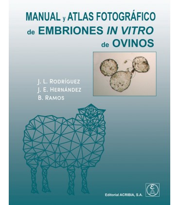 MANUAL Y ATLAS FOTOGRAFICO DE EMBRIONES IN VITRO DE OVINOS