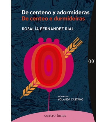 DE CENTENO Y ADORMIDERAS