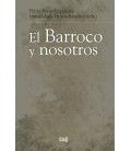 EL BARROCO Y NOSOTROS