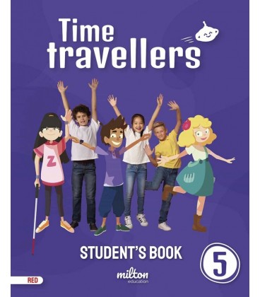TIME TRAVELLERS 5 RED STUDENT S BOOK ENGLISH 5 PRIMARIA