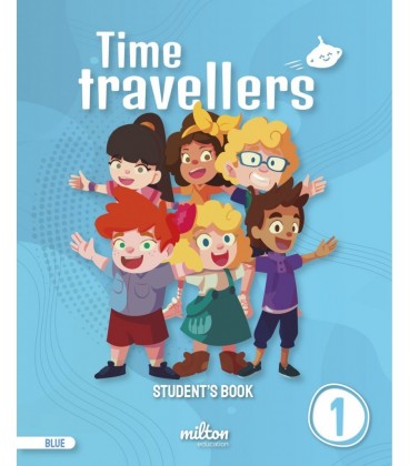 TIME TRAVELLERS 1 BLUE STUDENT S BOOK ENGLISH 1 PRIMARIA (MUR)