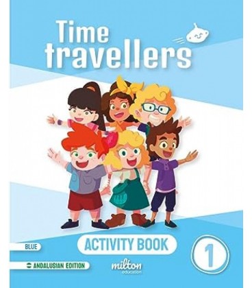 TIME TRAVELLERS 1 BLUE ACTIVITY BOOK ENGLISH 1 PRIMARIA (AND)