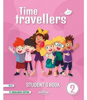 TIME TRAVELLERS 2 BLUE STUDENT S BOOK ENGLISH 2 PRIMARIA (AND)