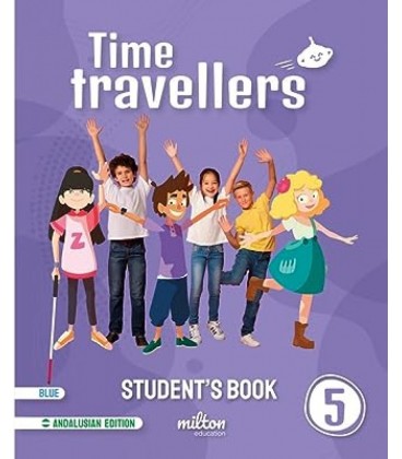 TIME TRAVELLERS 5 BLUE STUDENT S BOOK ENGLISH 5 PRIMARIA (AND)