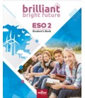 BRILLIANT BRIGHT FUTURE ENGLISH 2º ESO STUDENT S BOOK