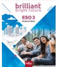 BRILLIANT BRIGHT FUTURE ENGLISH 3º ESO STUDENT S BOOK (AND)