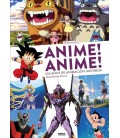 ANIME! ANIME! 100 AÑOS DE ANIMACION JAPONESA