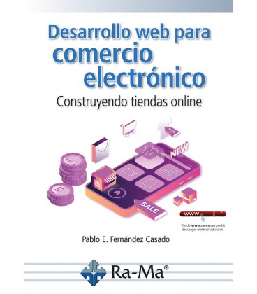 DESARROLLO WEB PARA COMERCIO ELECTRONICO CONSTRUYENDO TIENDAS ONLINE