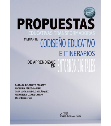 PROPUESTAS EDUCATIVAS TRANSFORMADORAS MEDIANTE CODISEÑO EDUCATIVO E IT