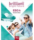 BRILLIANT BRIGHT FUTURE ENGLISH 4º ESO STUDENT S BOOK (AND)