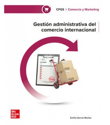 GESTION ADMINISTRATIVA DEL COMERCIO INTERNACIONAL CFGS