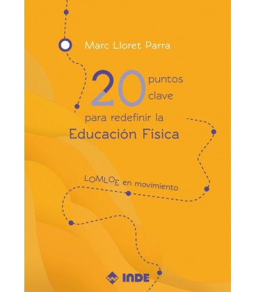 20 PUNTOS CLAVE PARA REDEFINIR LA EDUCACION FISICA