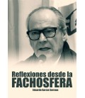 REFLEXIONES DESDE LA FACHOSFERA EDUARDO GARCIA SERRANO