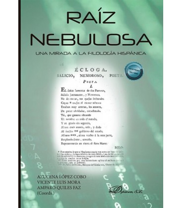 RAIZ NEBULOSA UNA MIRADA A LA FILOLOGIA HISPANICA