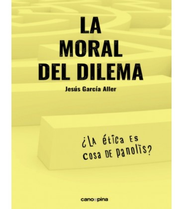 LA MORAL DEL DILEMA